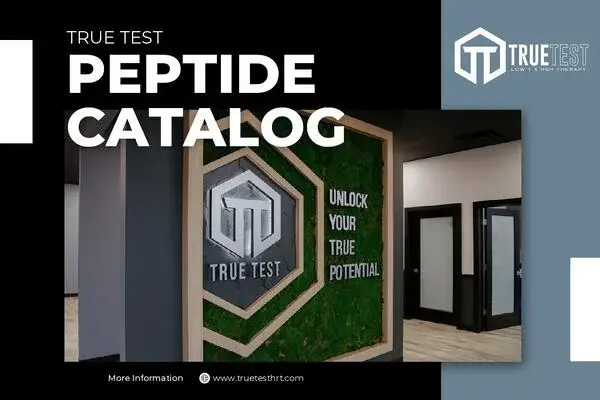 True Test Health Clinic - Free Downloadable Peptide Catalog